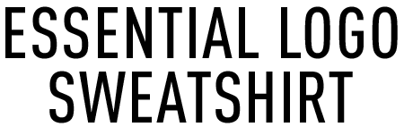 ESSENTIAL LOGO SWEATSHIRT