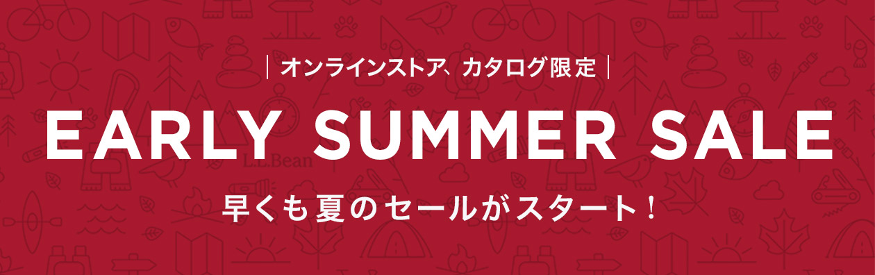 好評開催中 EARLY SUMMER SALE 早くも夏のセールがスタート!